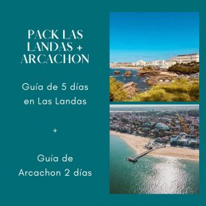 Pack Las Landas (5 días) + Arcachon (2 días)