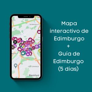 Guía de Edimburgo (5 días) + mapa interactivo