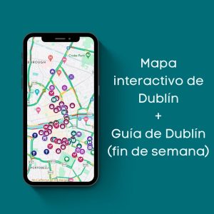 Guía de Dublín (fin de semana) + mapa interactivo
