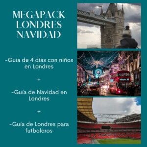 Megapack Londres Navidad (Guía 4 días con niños + Londres para futboleros + Guía de Navidad 2026) + mapa interactivo de regalo (PREVENTA)