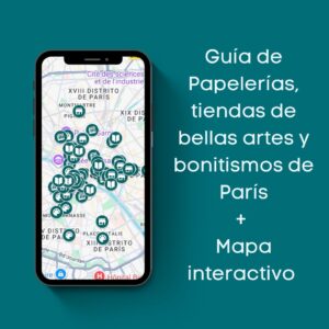 París: Papelerías, tiendas de bellas artes y otros bonitismos + mapa interactivo